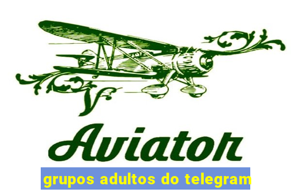 grupos adultos do telegram